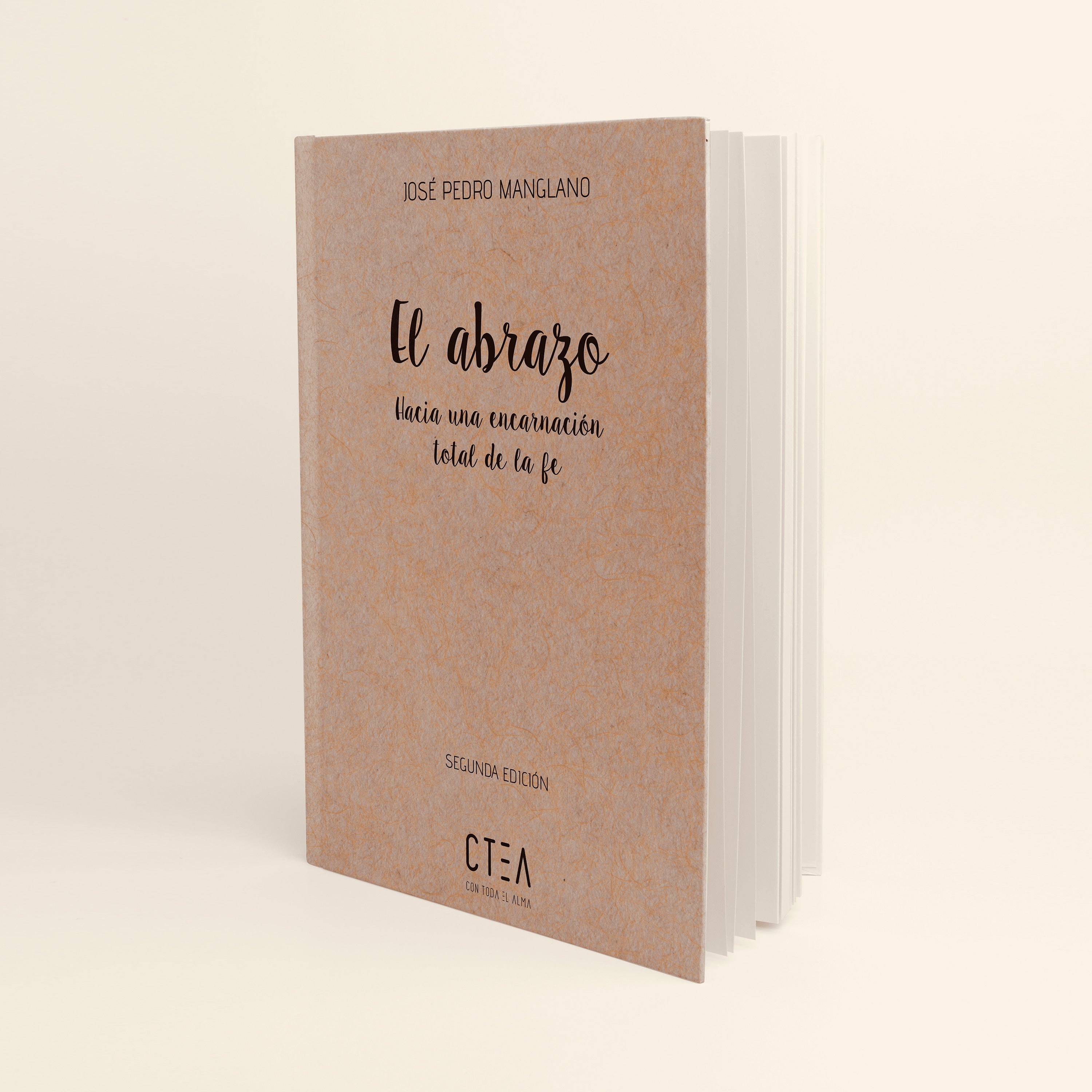 El Abrazo: Hacia una encarnación total de la fe
