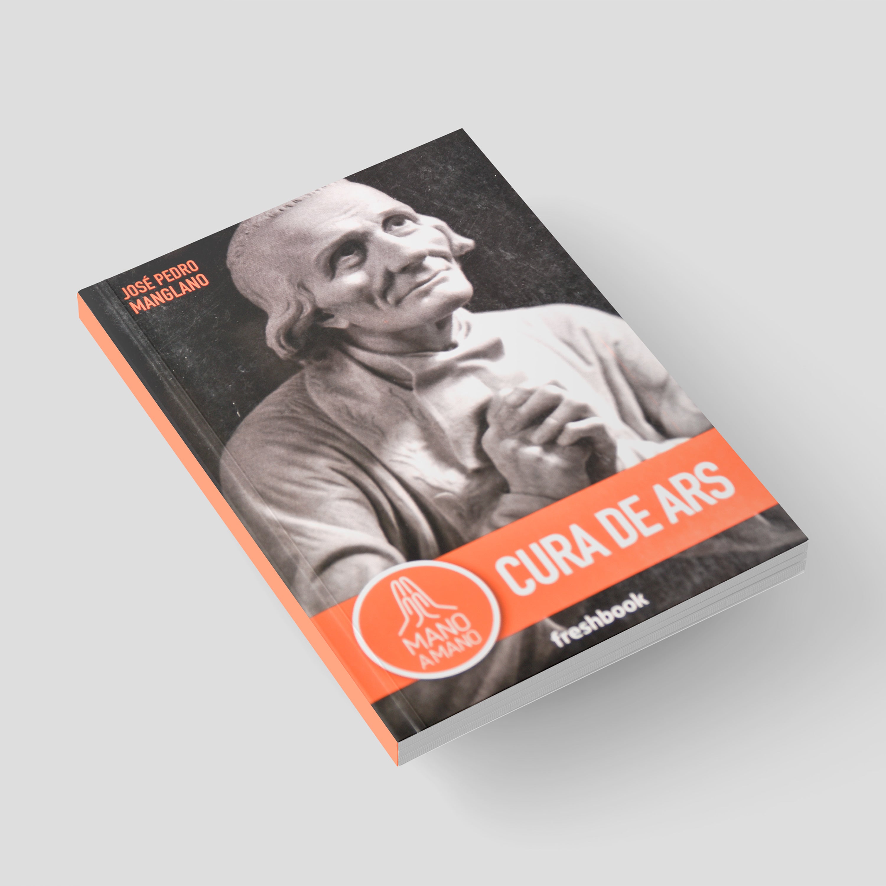 Orar con el cura de Ars - Mano a Mano